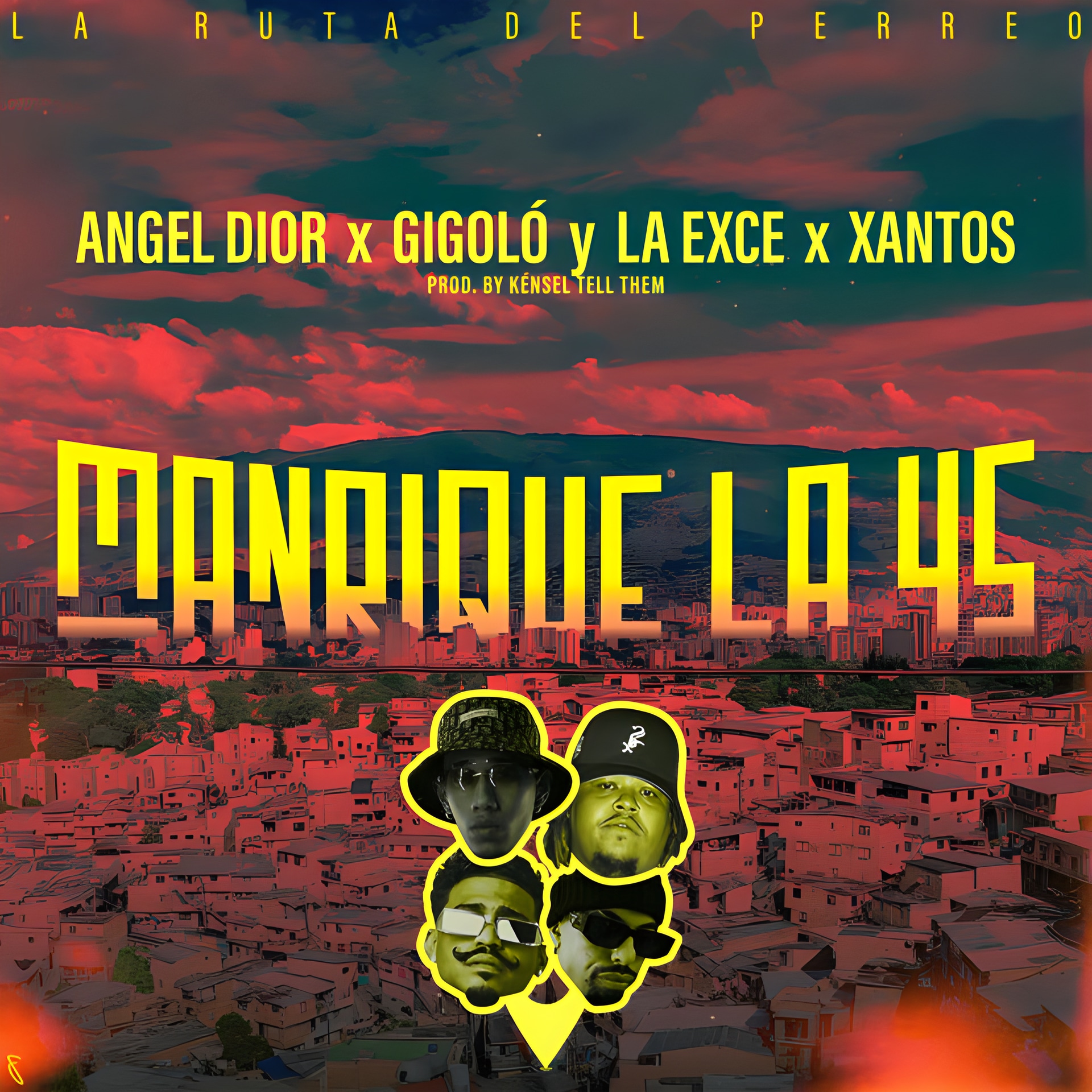 Ángel Dior, Gigolo y La Exce, Xantos ft. Kénsel Tell Them