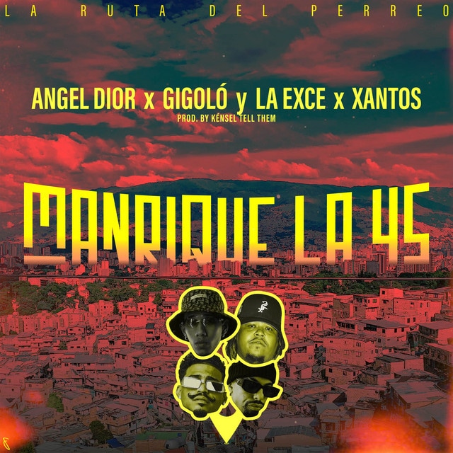 Ángel Dior, Gigolo y La Exce, Xantos ft. Kénsel Tell Them